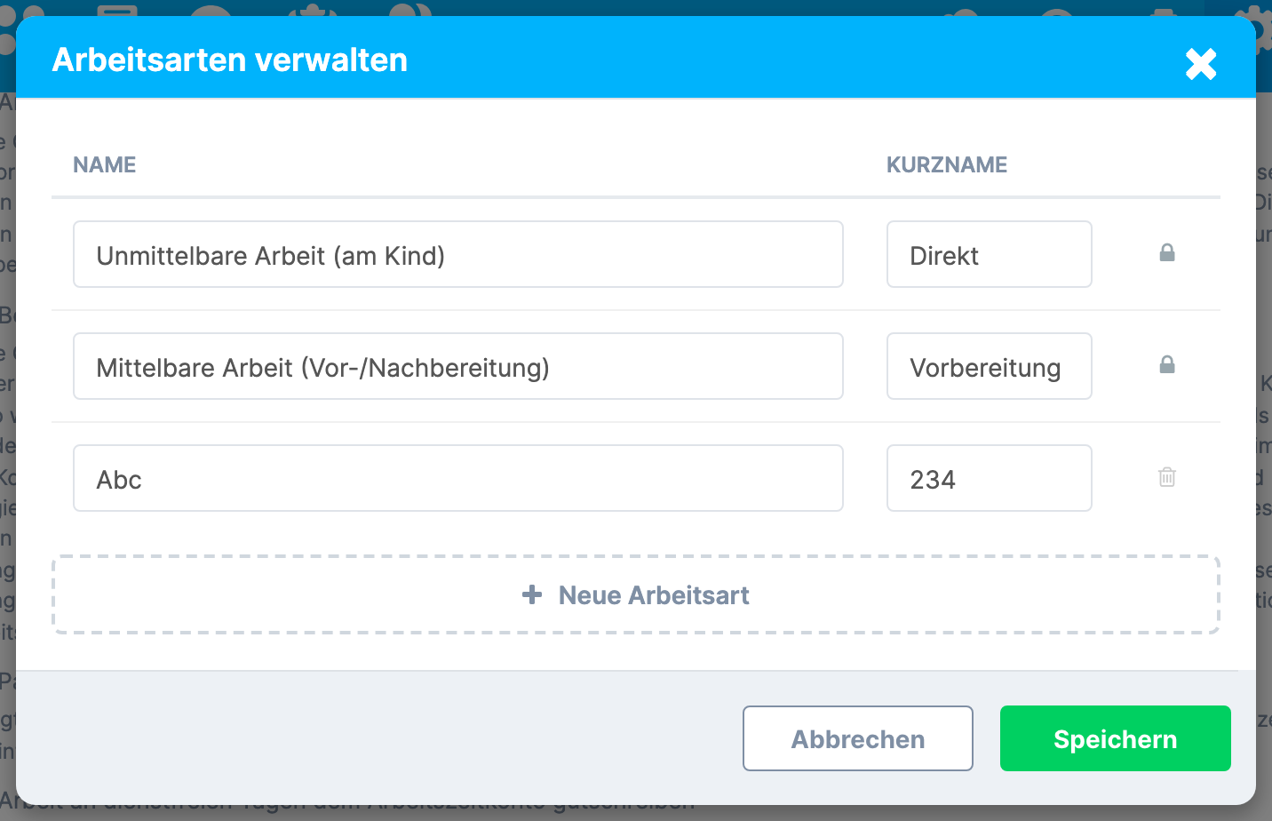 Fenster Arbeitsarten verwalten mit den Spalten Name und Kurzname ; die beiden Standard-Arbeitsarten tragen ein Schloss-Symbol