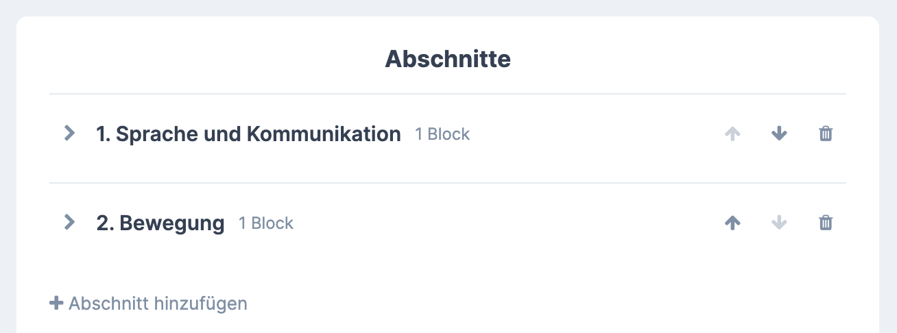Karte Abschnitte mit zwei zugeklappten Abschnitten „1. Sprache und Kommunikation" und „2. Bewegung", je mit „1 Block" und den Symbolen Nach oben , Nach unten und Abschnitt entfernen