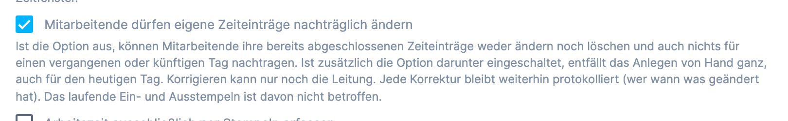 Abschnitt ZEITERFASSUNG EINSTELLUNGEN mit dem Häkchen Mitarbeitende dürfen eigene Zeiteinträge nachträglich ändern und dem Hinweis darunter