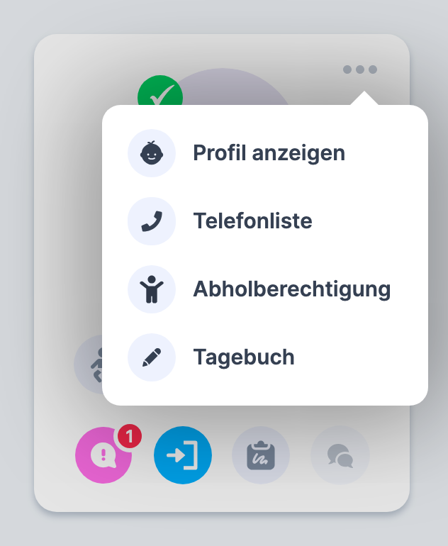 geöffnetes Menü an der Kachel mit Profil anzeigen , Telefonliste und Abholberechtigung