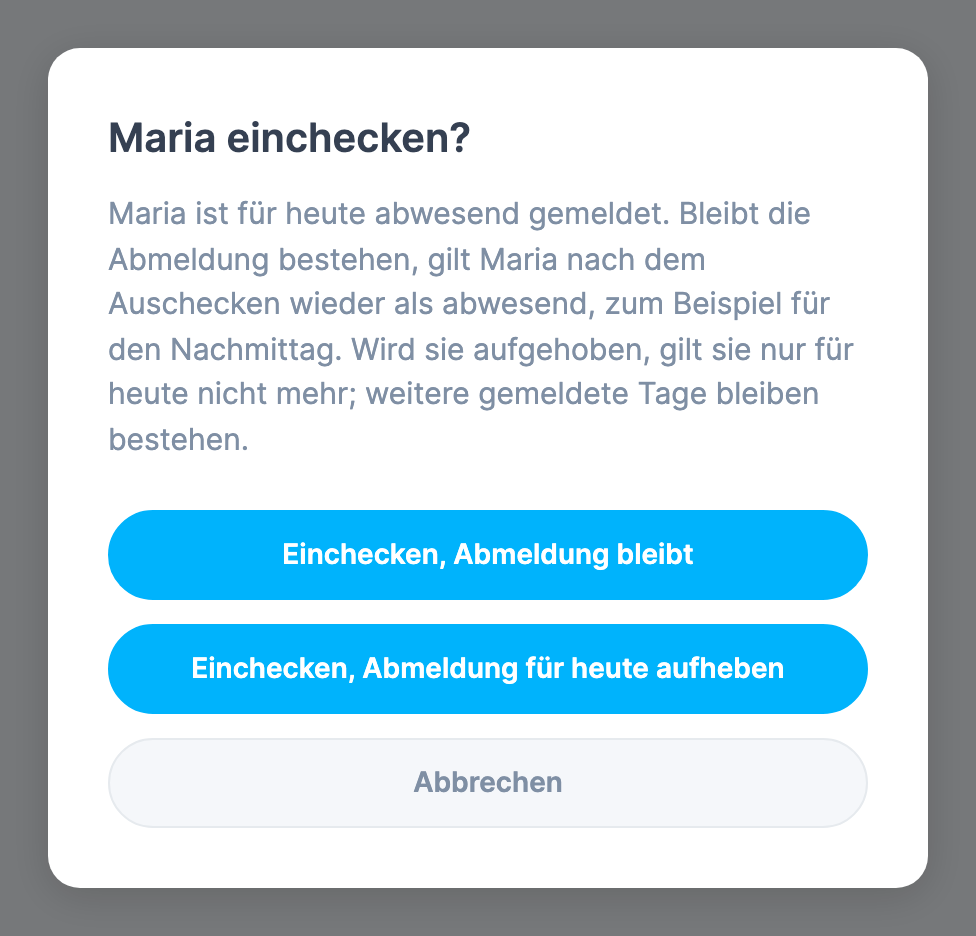 Fenster Maria einchecken? mit den Knöpfen Einchecken, Abmeldung bleibt , Einchecken, Abmeldung für heute aufheben und Abbrechen