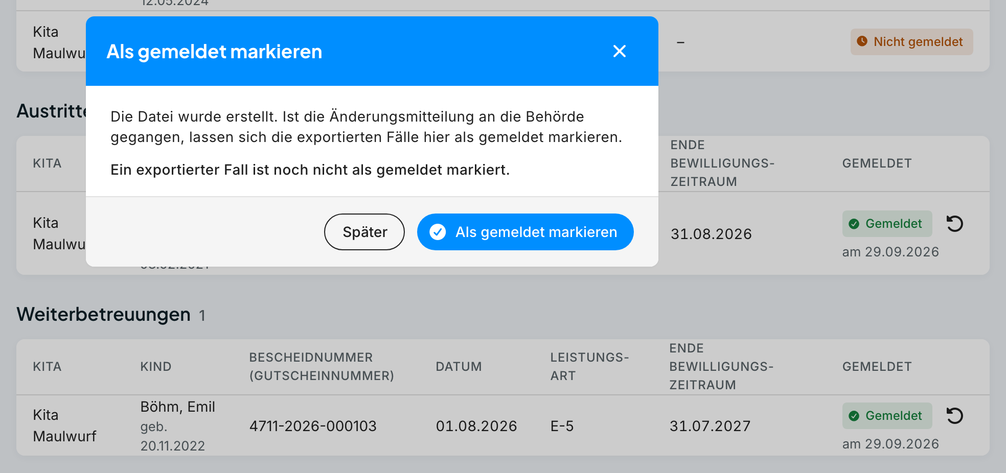 Trägerverwaltung, oben das Fenster Als gemeldet markieren mit der Anzahl der noch nicht markierten Fälle und den Schaltflächen Später und Als gemeldet markieren ; daneben eine Tabellenzeile mit dem Chip Gemeldet , dem Datum darunter und dem Pfeilsymbol Markierung zurücknehmen