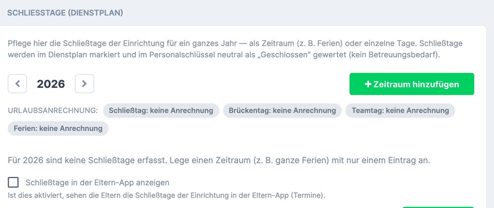 Abschnitt SCHLIESSTAGE (DIENSTPLAN) mit der Jahresliste und dem Häkchen Schließtage in der Eltern-App anzeigen
