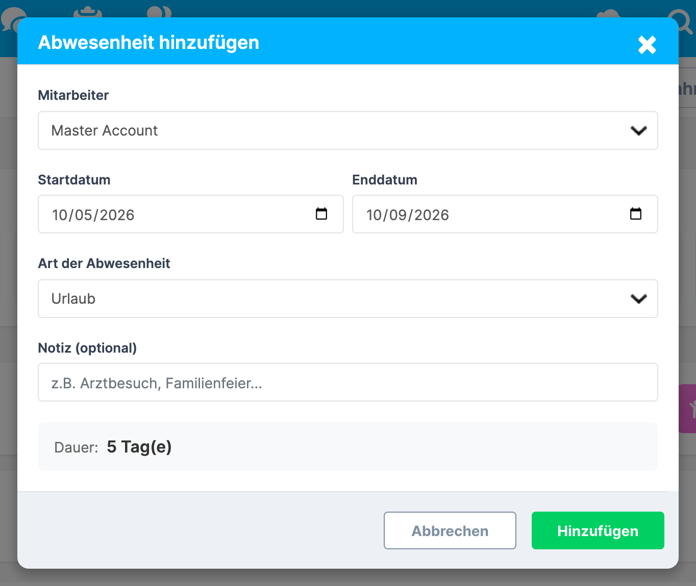 Fenster Abwesenheit hinzufügen mit Art „Urlaub", den Datumsfeldern Startdatum / Enddatum und der Schaltfläche Hinzufügen
