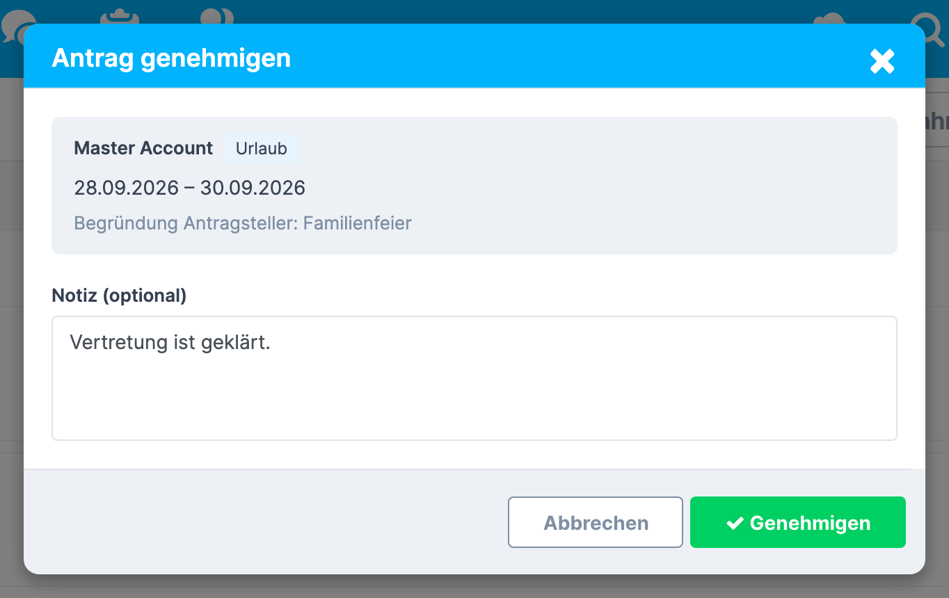 Fenster Antrag genehmigen mit der Zusammenfassung oben, dem Feld Notiz (optional) und dem grünen Button Genehmigen