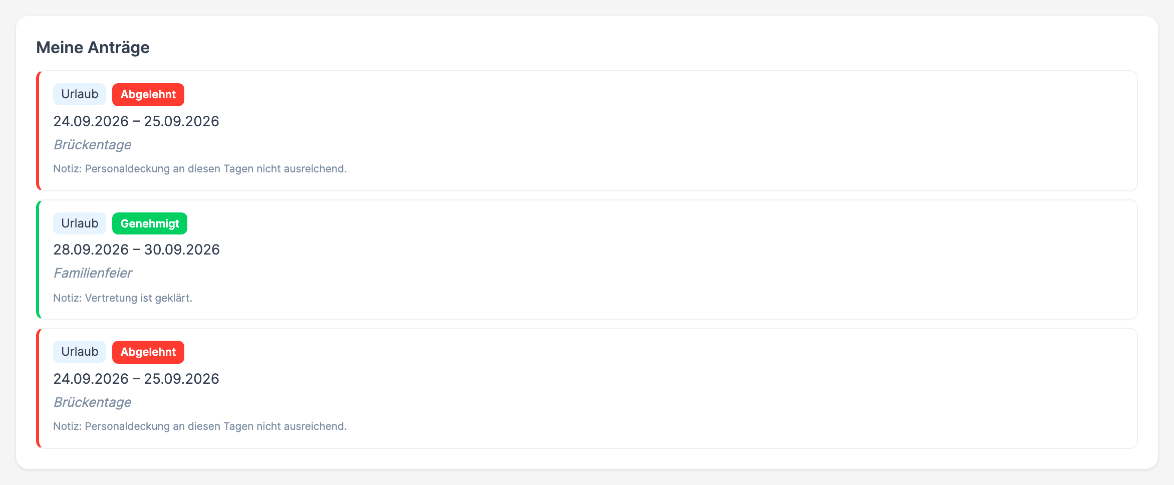 Abschnitt Meine Anträge mit einem Antrag im Status Genehmigt und der hinterlegten Notiz